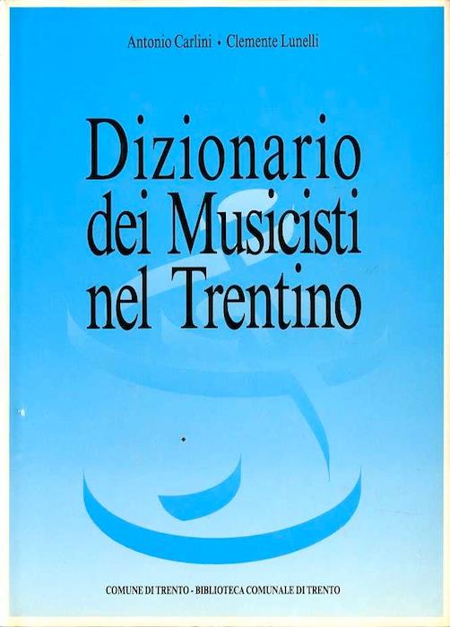 Dizionario dei musicisti nel Trentino - copertina