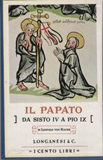 Il Papato: da Sisto IV a Pio IV