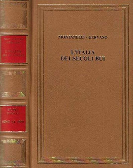 L' Italia dei secoli bui: il medioevo sino al mille - copertina