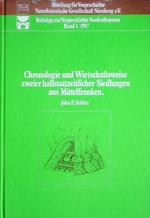 Chronologie und Wirtschaftsweise zweier hallstattzeitlicher Siedlungen aus Mittelfranken