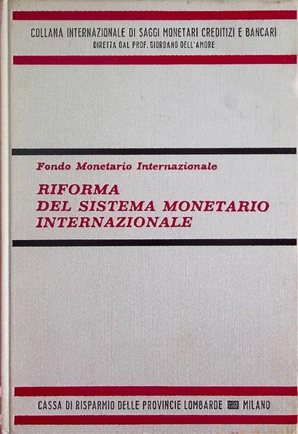 Riforma del sistema monetario internazionale - Francesco Arcucci - copertina