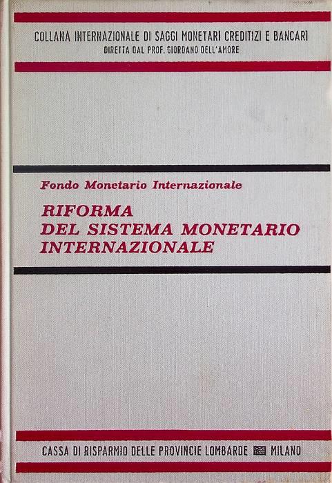 Riforma del sistema monetario internazionale - Francesco Arcucci - copertina