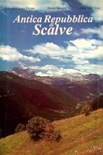Antica Repubblica di Scalve: breve sintesi della sua storia, delle sue leggi e costumi