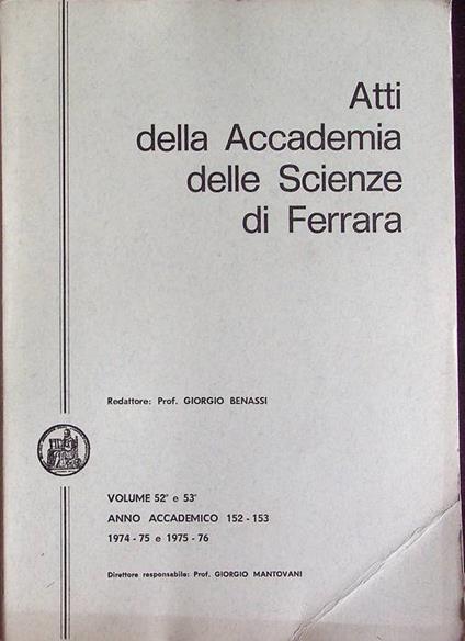 Atti della Accademia delle scienze di Ferrara: volumi 52° e 53°: anni accademici 152-153 (1974-1975 e 1975-1976) - copertina