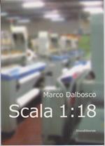 Marco Dalbosco: scala 1:18