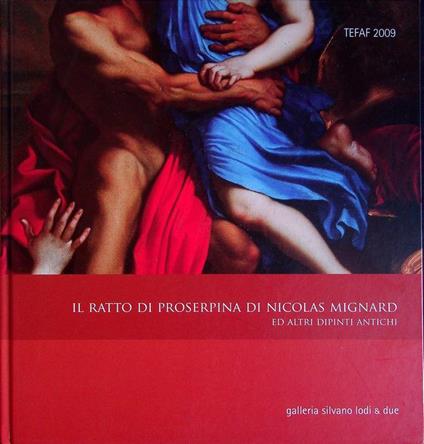 Il Ratto di Proserpina di Nicolas Mignard e altri dipinti antichi - copertina