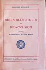 Guida allo studio dei Promessi sposi per gli alunni delle scuole medie