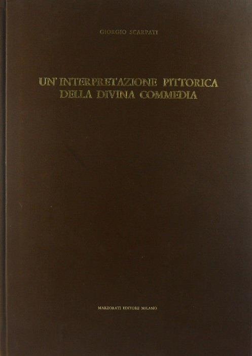 Un'interpretazione pittorica della Divina commedia - Giorgio Scarpa - copertina