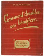 COMMENT DOUBLER SES BENEFICES..