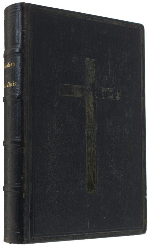 L' IMITATION DE JESUS-CHRIST. Nouvelle édition des réflexions, des pratiques nouvelles et des extraits de la traduction de Pierre Corneille - copertina