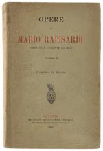 OPERE DI MARIO RAPISARDI Ordinate e Corrette da Esso, Volume II: IL LUCIFERO - LE EPISTOLE