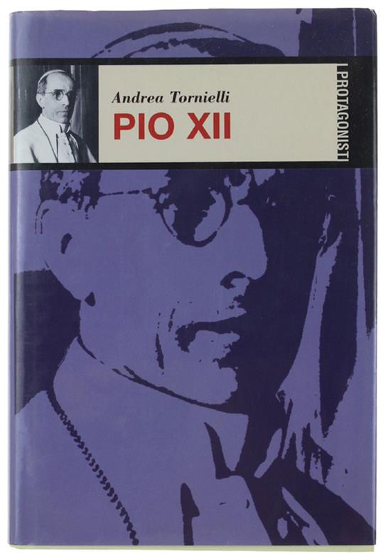PIO XII - Andrea Tornielli - copertina