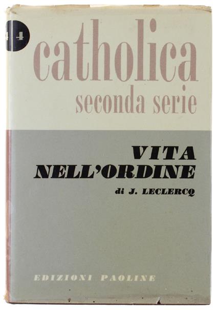 VITA NELL'ORDINE - Jacques Leclercq - copertina