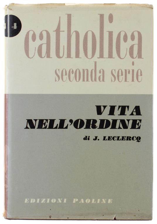 VITA NELL'ORDINE - Jacques Leclercq - copertina