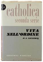 VITA NELL'ORDINE