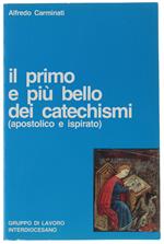RIFLESSIONI SUL QUARTO VANGELO. IL PRIMO E PIU' BELLO DEI CATECHISMI (apostolico e ispirato) - Carminati Alfredo