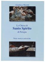 La CHIESA DI SANTO SPIRITO DI PERUGIA. Note storico-artistiche