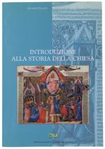 INTRODUZIONE ALLA STORIA DELLA CHIESA