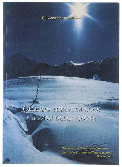 QUANDO TORNA LA LUCE SUI PASSI DELLA NOTTE. Liriche 1996-1998 - copertina