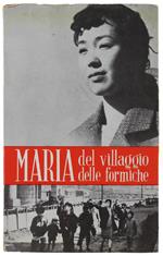 MARIA DEL VILLAGGIO DELLE FORMICHE