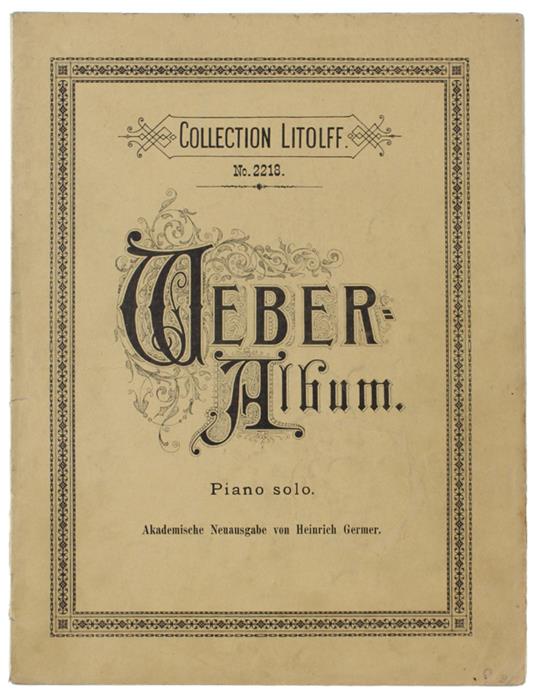 CLAVIERWERKE VON C.M. VON WEBER. Collection Litolff No.2218 - copertina