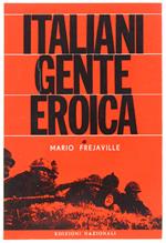 ITALIANI GENTE EROICA