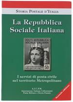 La REPUBBLICA SOCIALE ITALIANA. I Servizi di posta civile nel territorio Metropolitano