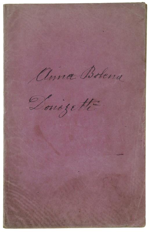 ANNA BOLENA. Tragedia lirica in due atti da rappresentarsi al Teatro Regio di Torino stagione di Carneval-Quaresima 1871-72 - copertina