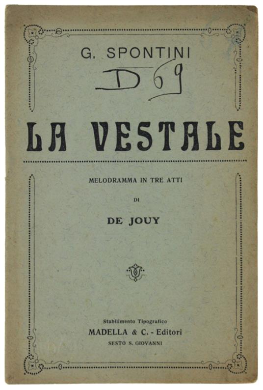 La VESTALE. Melodramma in tre atti - copertina