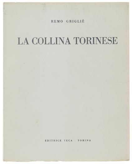 La COLLINA TORINESE - Remo Griglié - copertina