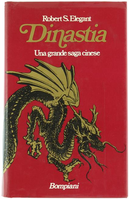 DINASTIA - Robert S. Elegant - copertina