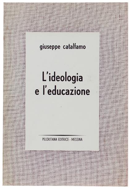 L' IDEOLOGIA E L'EDUCAZIONE - Giuseppe Catalfamo - copertina