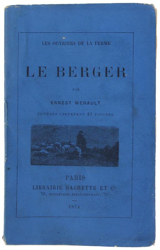 Le BERGER. Les ouvriers de la ferme - copertina