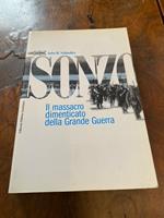 Isonzo. Il massacro dimenticato della Grande Guerra