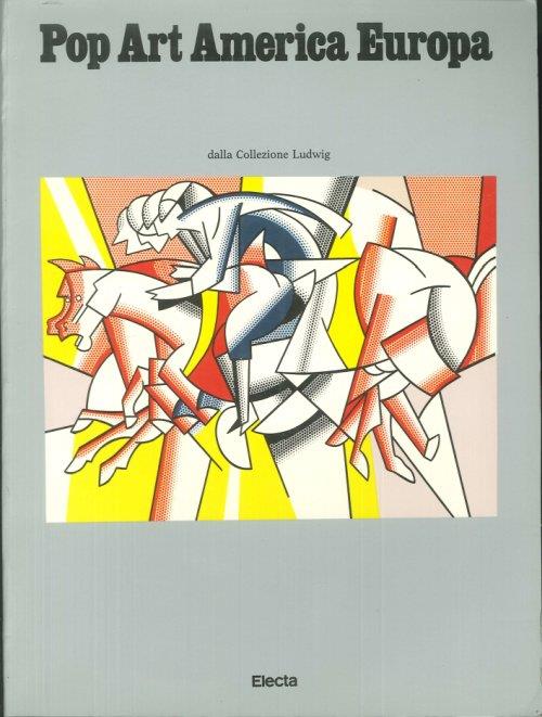 Pop Art America Europa. Dalla Collezione Ludwig - copertina