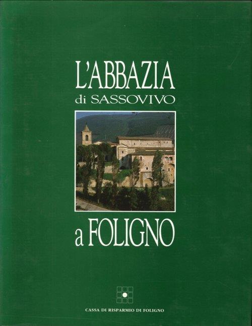 L' Abbazia di Sassovivo a Foligno - copertina