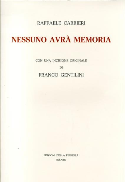 Nessuno Avrà Memoria - Raffaele Carrieri - copertina