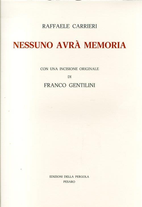 Nessuno Avrà Memoria - Raffaele Carrieri - copertina