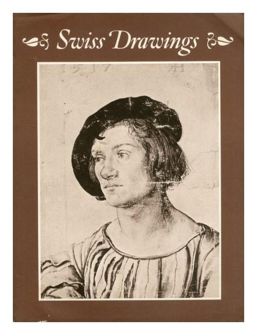 Swiss Drawings. Masterpieces of Five Centuries - copertina