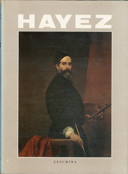Francesco Hayez - Giorgio Nicodemi - copertina