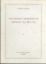 Una Raccolta Fiorentina di Medaglie tra '600 e '700. Vol. II