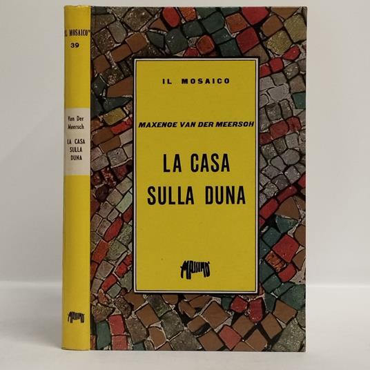 La casa sulla duna - Maxence Van der Meersch - copertina