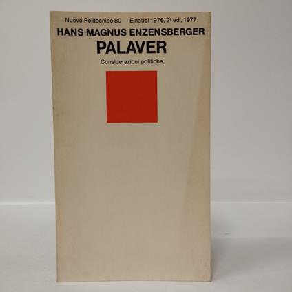 PALAVER. Considerazioni politiche - Hans Magnus Enzensberger - copertina