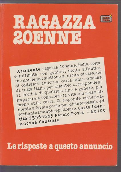 ragazza 20enne LE RISPOSTE A QUESTO ANNUNCIO - A.a.v.v. - copertina