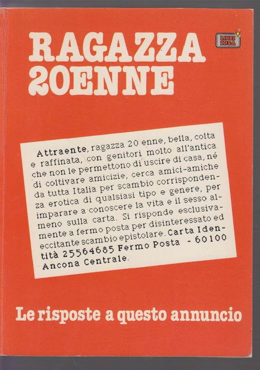 ragazza 20enne LE RISPOSTE A QUESTO ANNUNCIO - A.a.v.v. - copertina