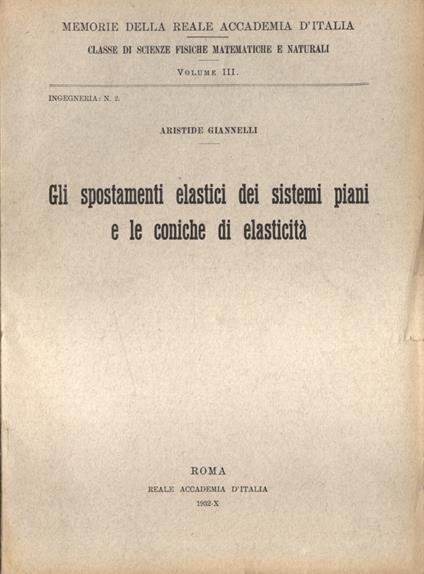 Gli spostamenti elastici dei sistemi piani e le coniche di elasticità - Aristide Gabelli - copertina