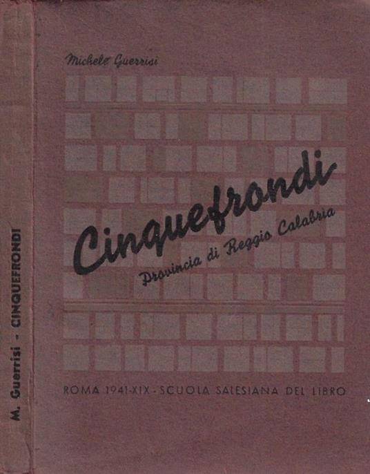 Cinquefrondi, prov. di Reggio Calabria - Michele Guerrisi - copertina