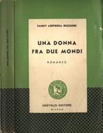 Una donna fra due mondi
