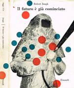 Il futuro è già cominciato