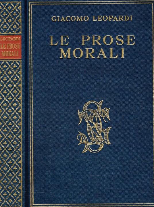 Le prose morali - Giacomo Leopardi - copertina